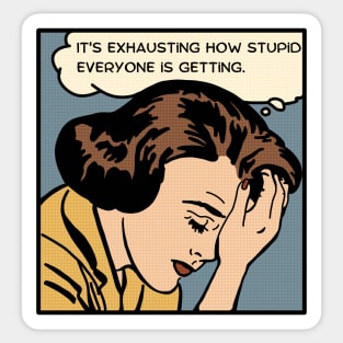 Comic Woman Is Exhausted Sticker